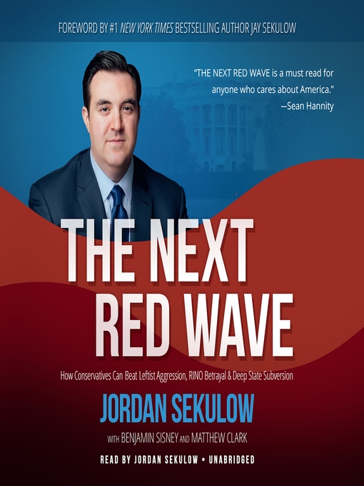 Title details for The Next Red Wave by Jordan Sekulow - Available
